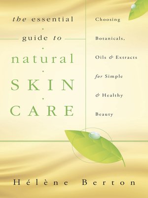 cover image of The Essential Guide to Natural Skin Care